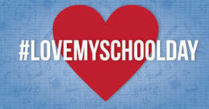 April 11 - #LoveMySchoolDay