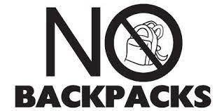 no backpacks